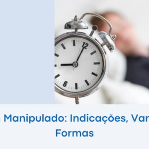 Zolpidem manipulado indicações, vantagens e formas